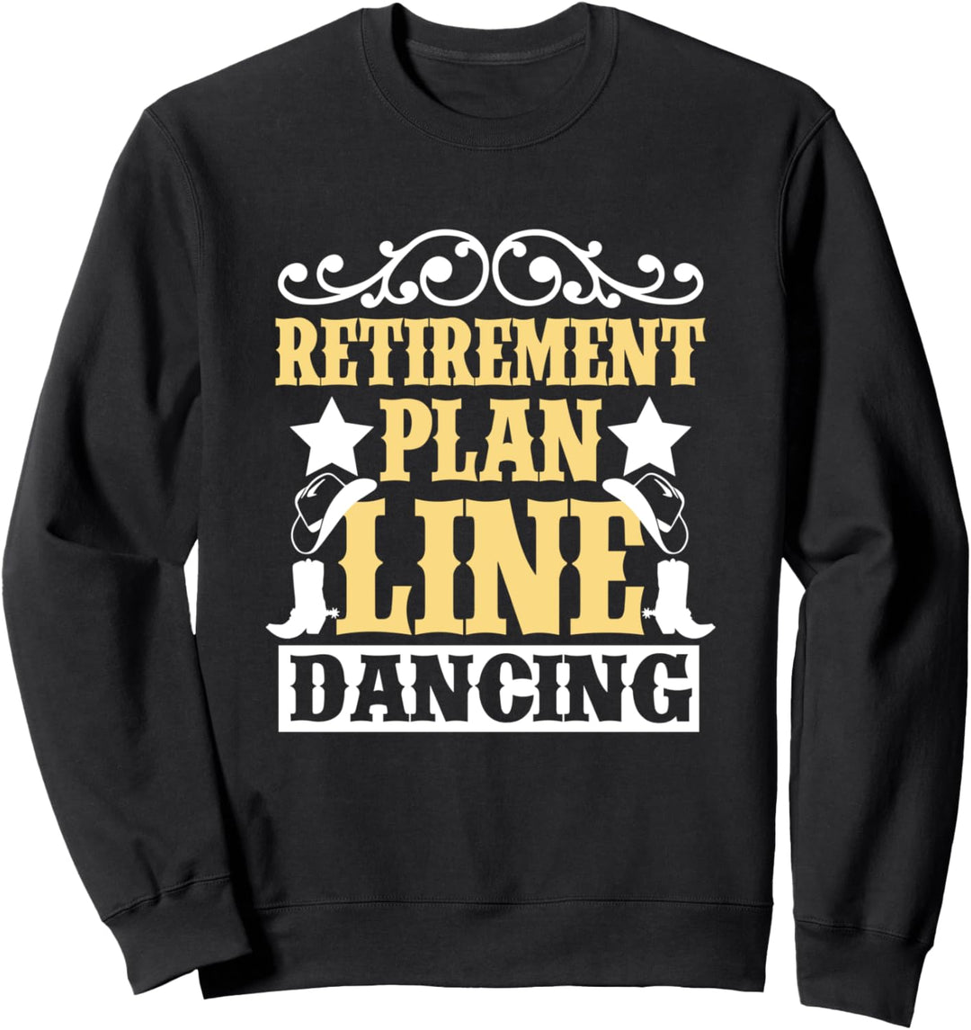 Line Dancing Western Country Musik - Line Dance Sweatshirt