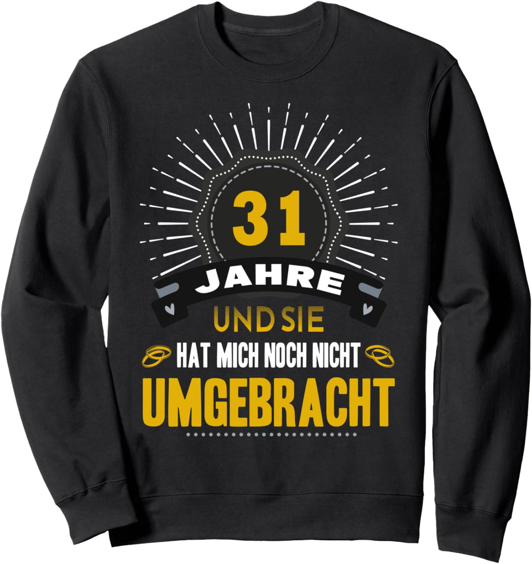 31ter Hochzeitstag Ehemann 31 Jahre Ehe Lindenhochzeit Sweatshirt