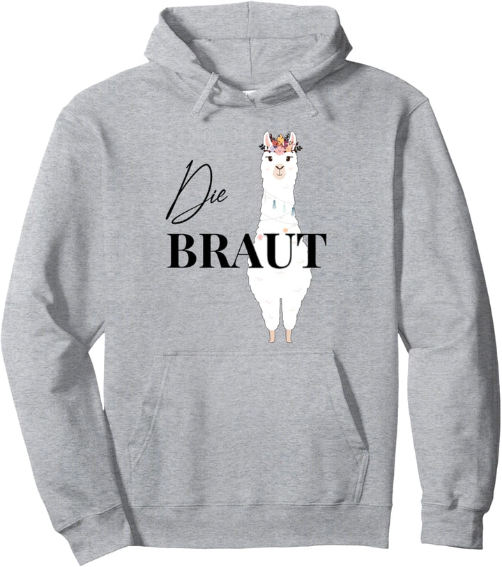 Braut Bride to be Lama Alpaka Alpaca Verlobung Braut JGA Pullover Hoodie