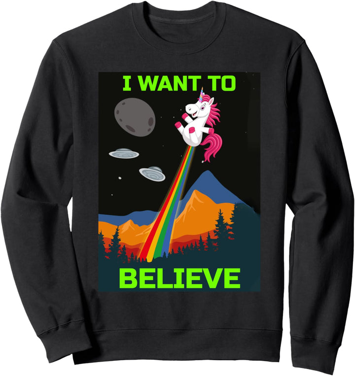fliegendes Einhorn "I want to believe" UAP Outfit Alien Ufo Sweatshirt