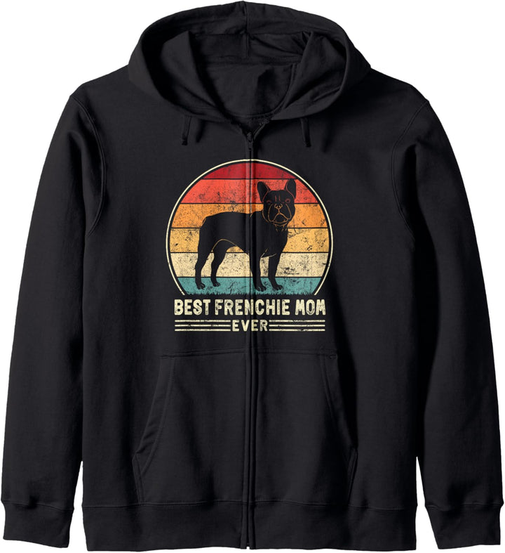 Best Frenchie Mom Ever Retro French Bulldog Dog Mom Kapuzenjacke