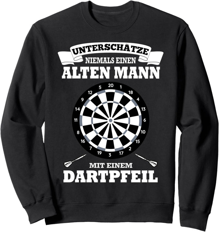 Darts | Unterschätze niemals einen alten Mann mit Dartpfeil Sweatshirt