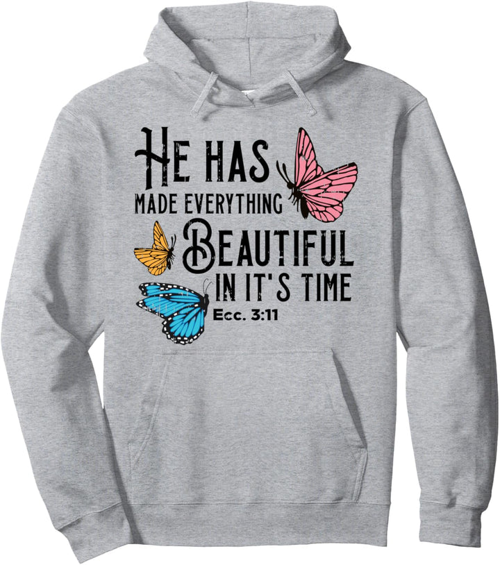 Everything Beautiful Bible Verse God Jesus Christian Gift Pullover Hoodie