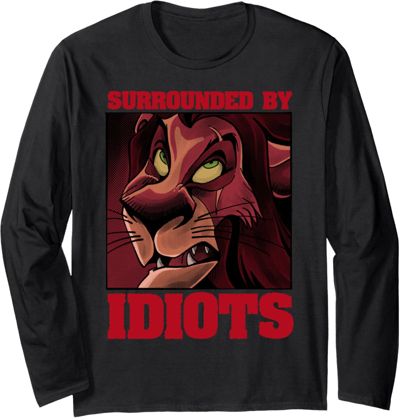 Disney The Lion King Scar Surrounded By Idiots Poster Langarmshirt