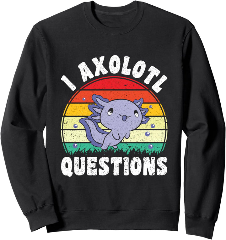I Axolotl Questions Kinder Jungen Mädchen Cute Axolotl Sweatshirt