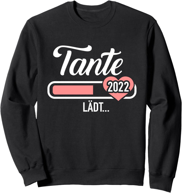 Tante 2022 lädt Schwangerschaft verkünden Sweatshirt