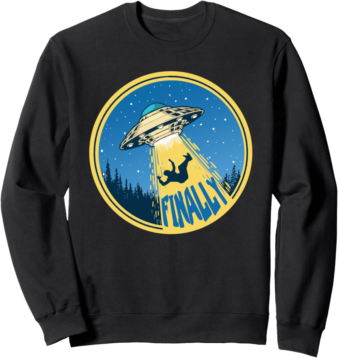 Finally! Vintage Funny UFO Flying Saucer Abduction Retro 80s Sweatshirt