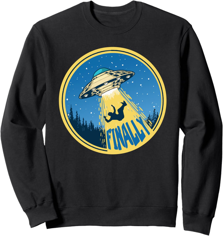 Finally! Vintage Funny UFO Flying Saucer Abduction Retro 80s Sweatshirt