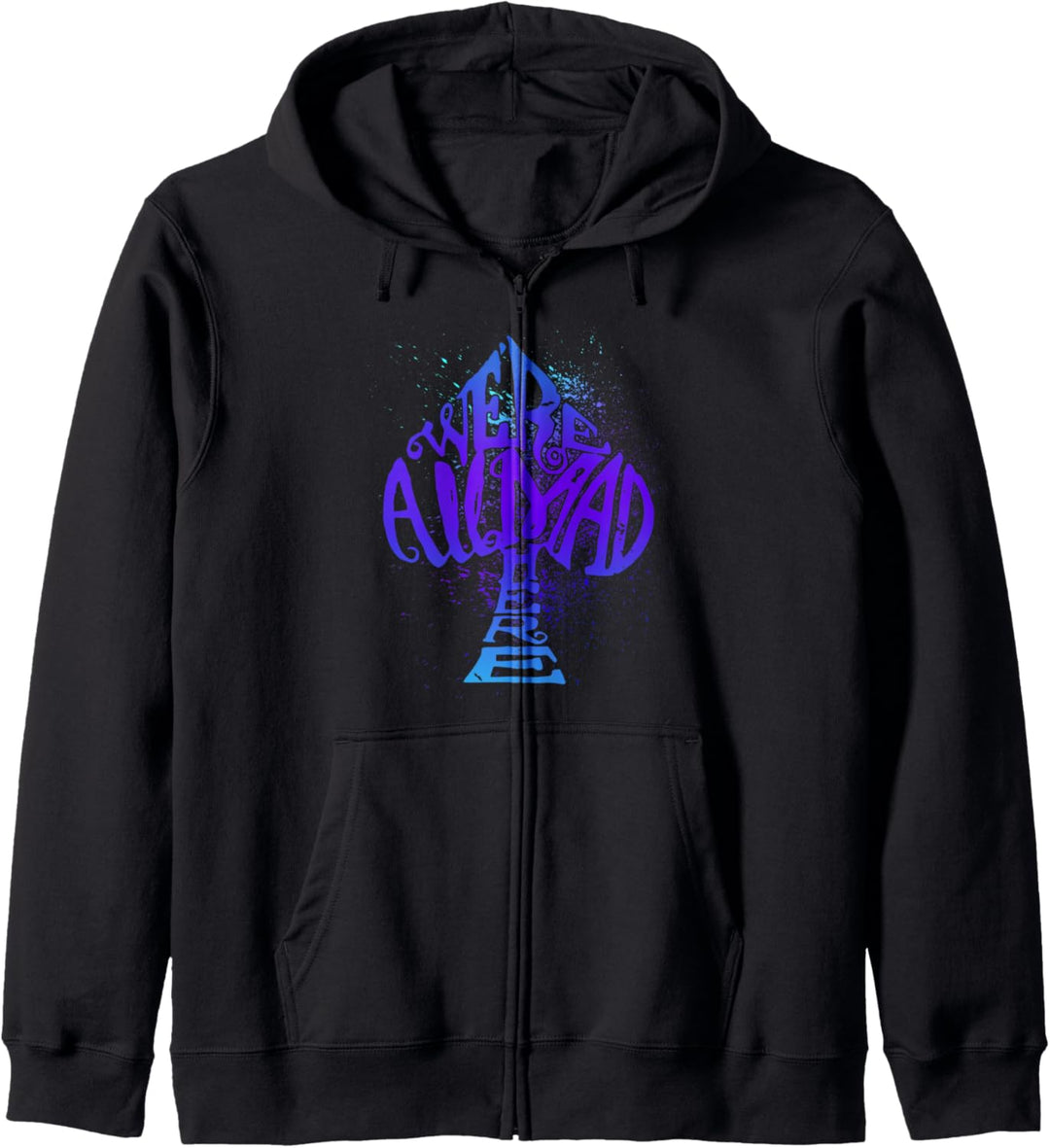 Splatter - We're All Mad Here Alice In Wonderland Kapuzenjacke