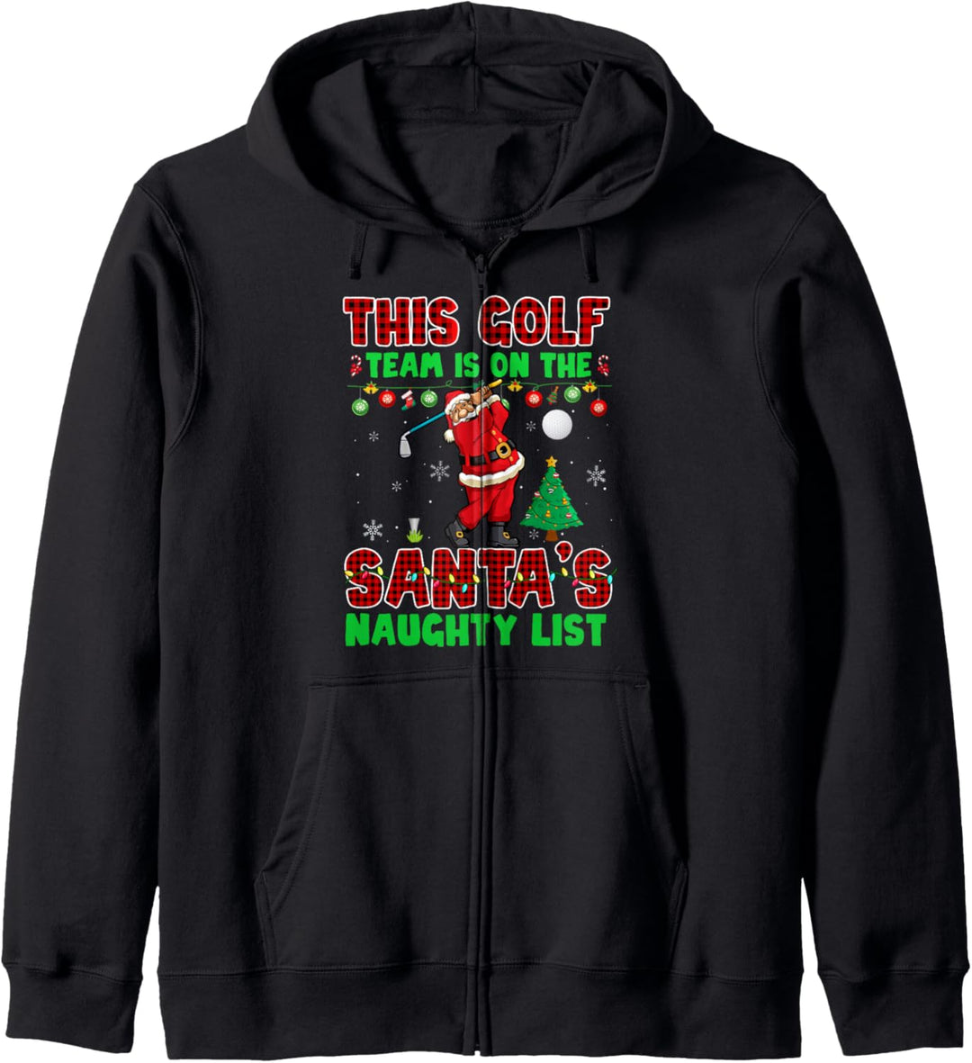 Golf Team Is On Santa's Naughty List Xmas Santa Player Kapuzenjacke