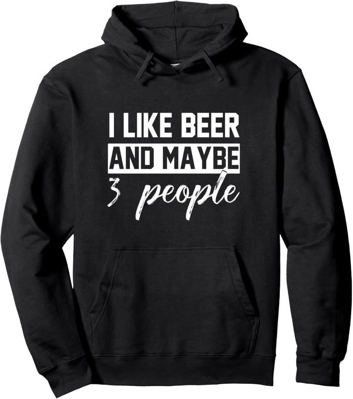 Three I like beer maybe 3 people Vater Suff Frau Schnaps Pullover Hoodie