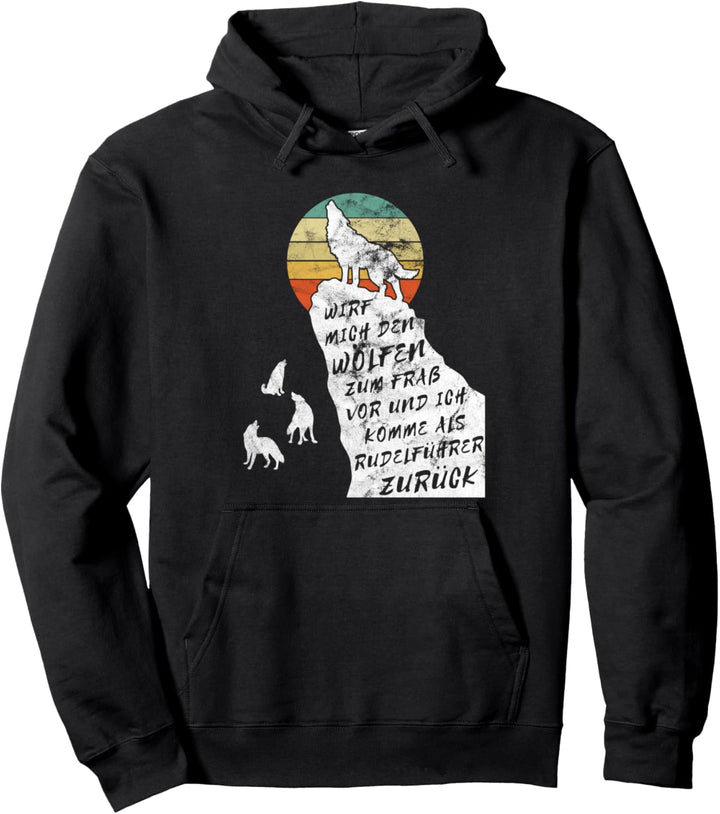 Wolf Spruch Rudelführer Vintage Geschenk Rudel Pullover Hoodie