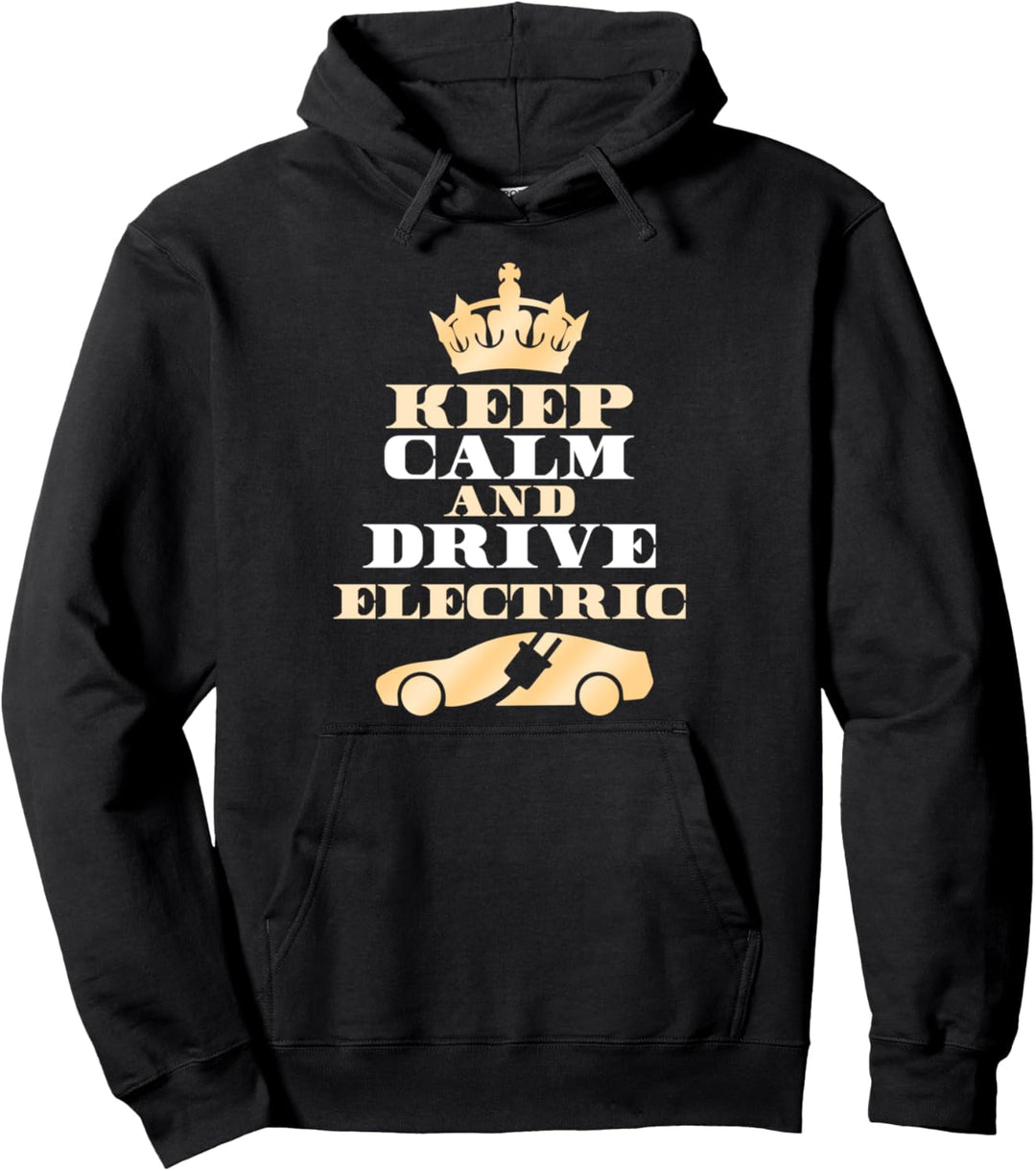 Bleib Cool Fahre Elektroauto Hybrid Fahrzeug Auto Geschenk Pullover Hoodie