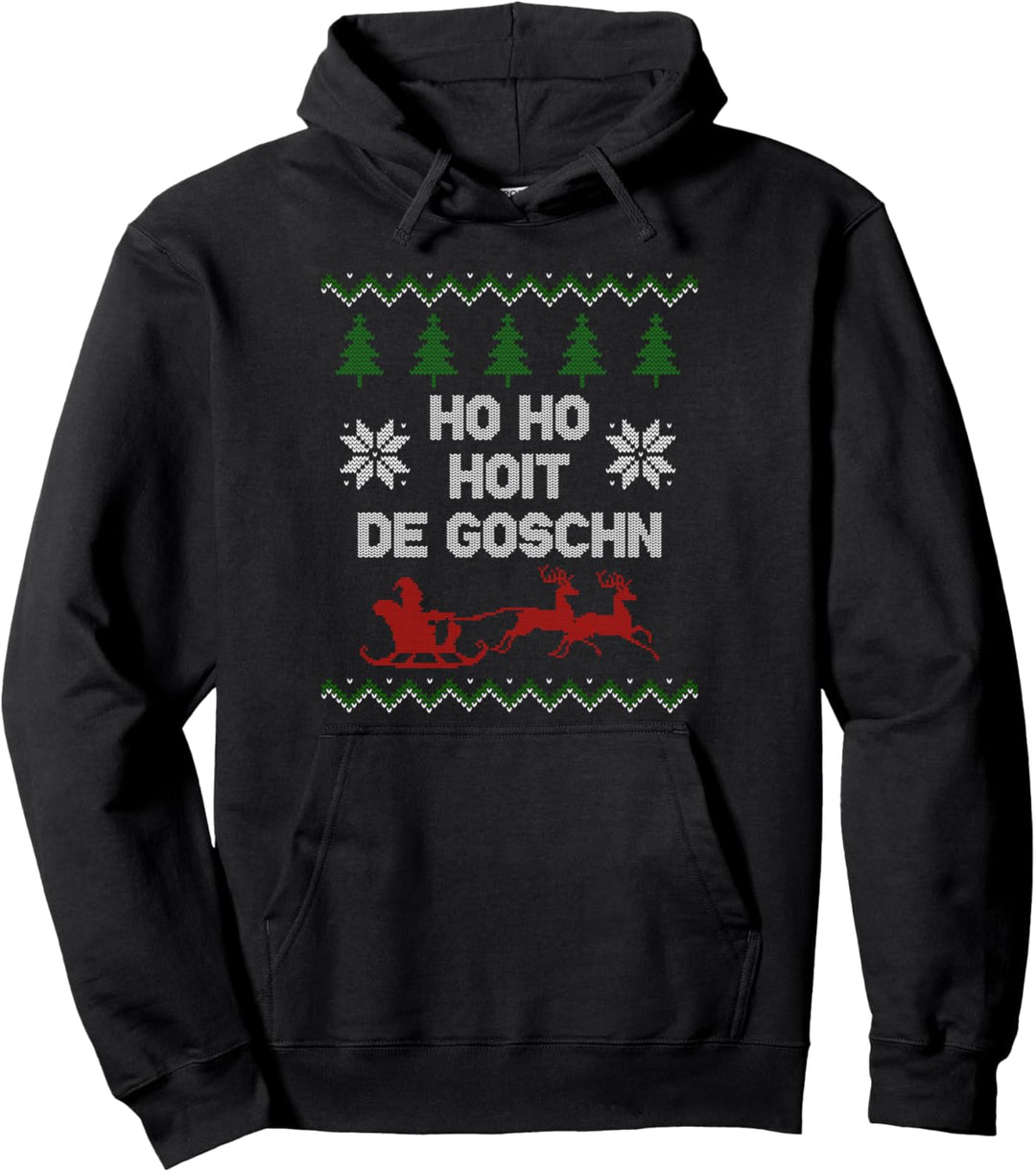 Ho Ho Hoit de Goschn Lustiges Hässliches Weihnachts Motiv Pullover Hoodie