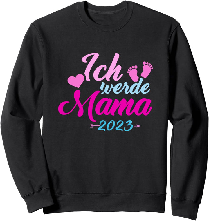 Ich werde Mama 2023 für werdende Mutter Sweatshirt