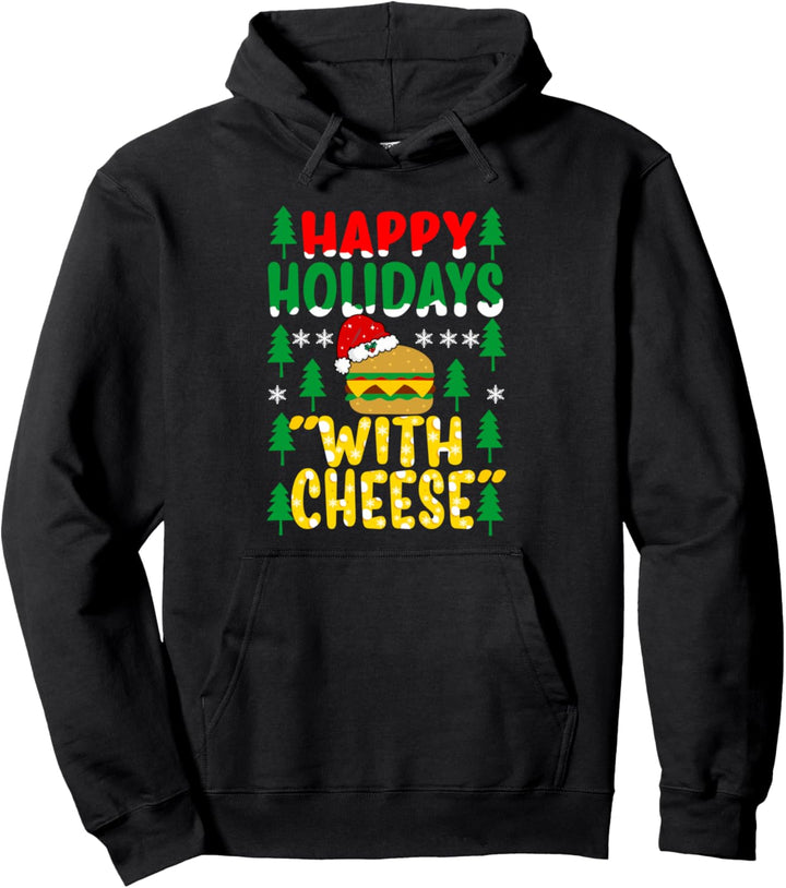 Frohe Feiertage mit Käse Tee Weihnachtsburger Geschenke Pullover Hoodie