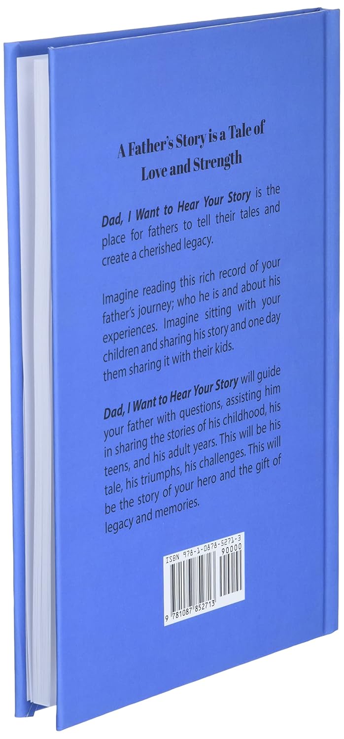 Dad, I Want to Hear Your Story: A Father's Guided Journal to Share His Life & His Love, Gebundenes B