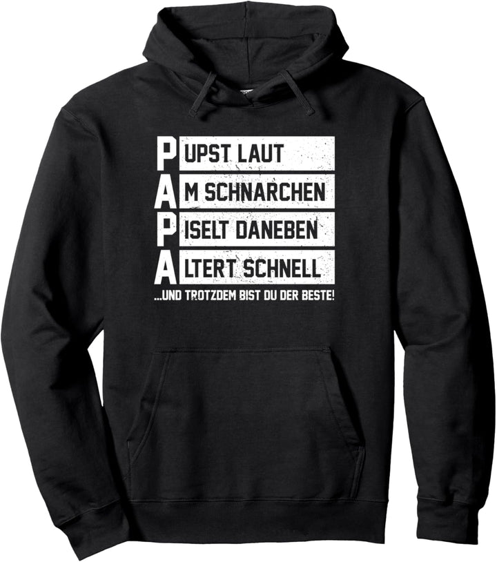 PAPA Lustiger Spruch zum Vatertag für Väter Papas Pullover Hoodie