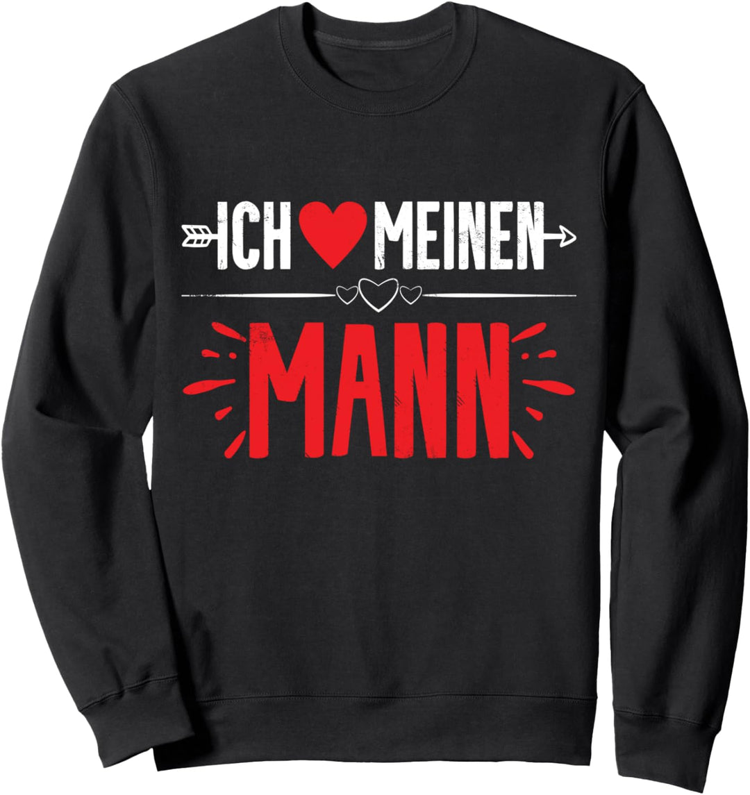 Ich Liebe Meinen Mann Valentinstag Für Sie Für Frauen Sweatshirt