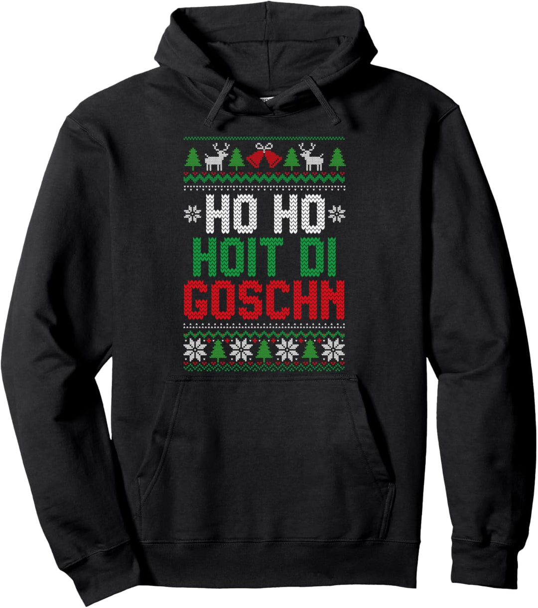 Ho Ho Hoit Di Goschn Ugly Xmas Hässliches Weihnachten Pullover Hoodie