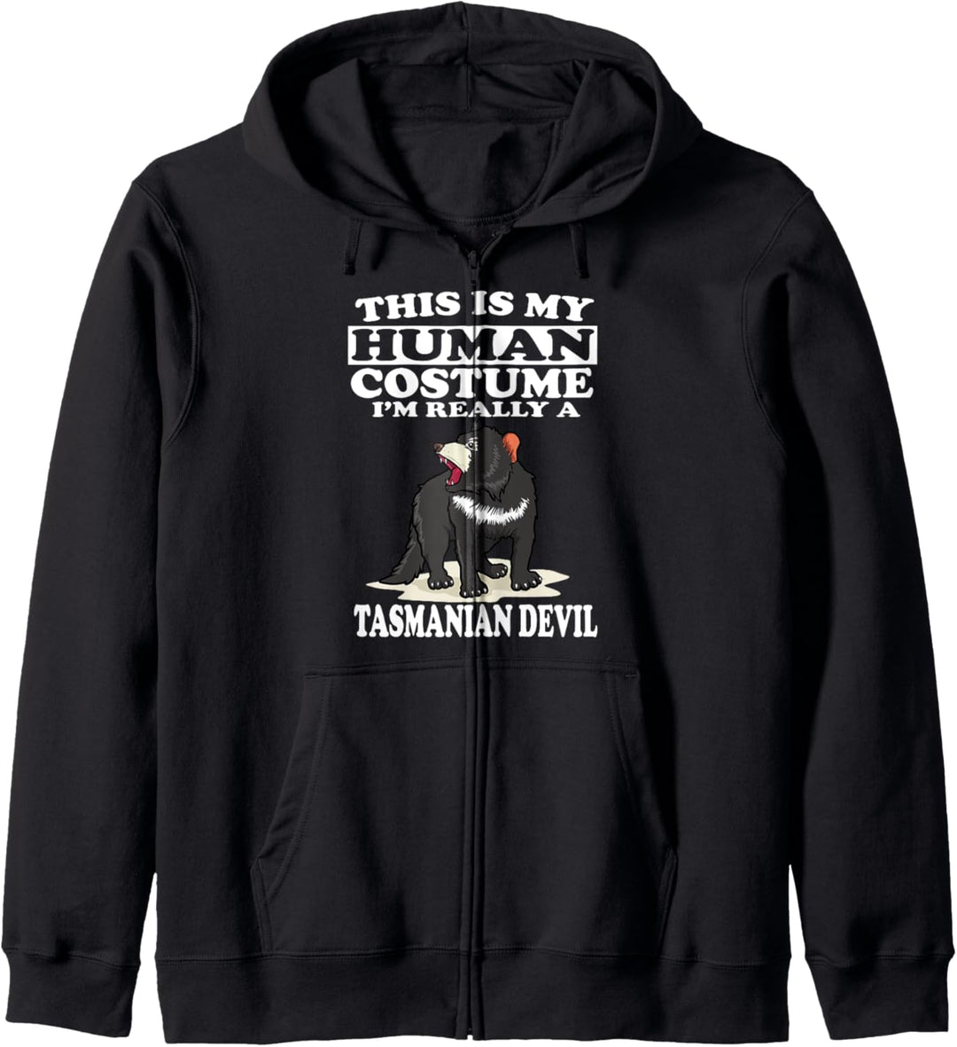This Is My Human Costume I'm Really A Tasmanian Devil Gift Kapuzenjacke