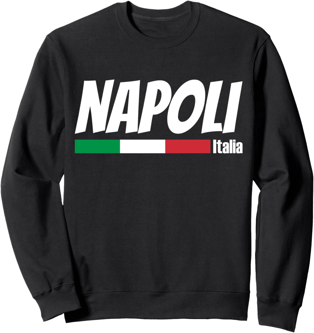 Napoli Italia, Italien Urlaub, Italien Stolz, Neapel Italien Sweatshirt