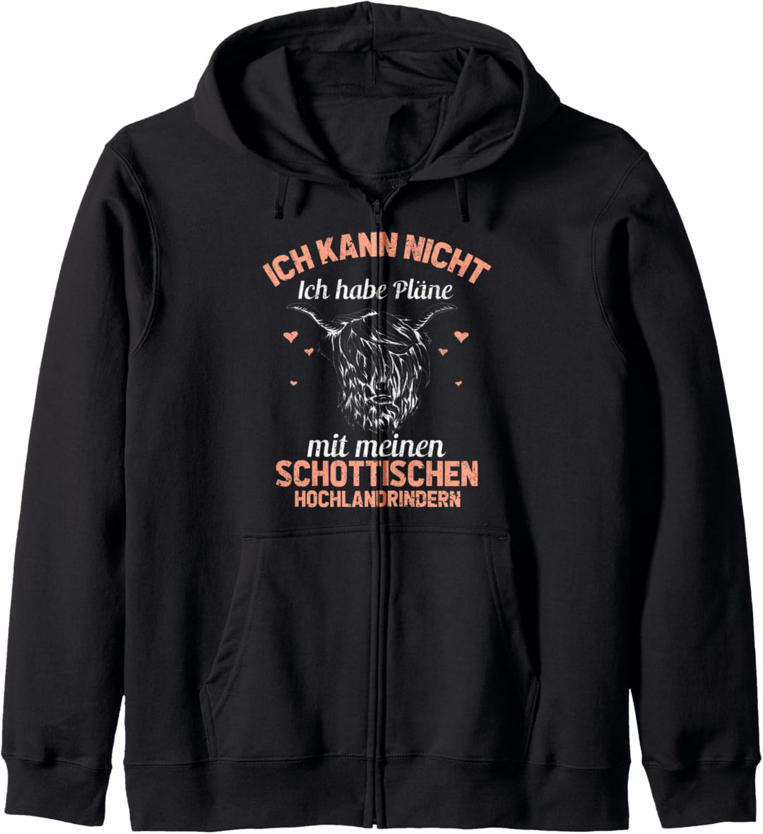 Ich kann nicht ich habe Pläne mit meinen Hochlandrindern Kapuzenjacke