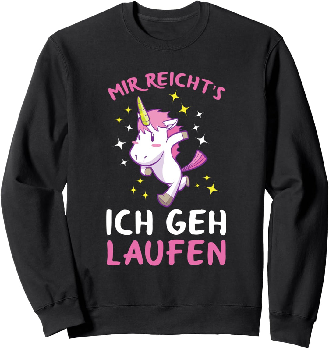 Mir Reicht's Ich Geh Laufen Einhorn Joggen Läuferin Lauf Sweatshirt