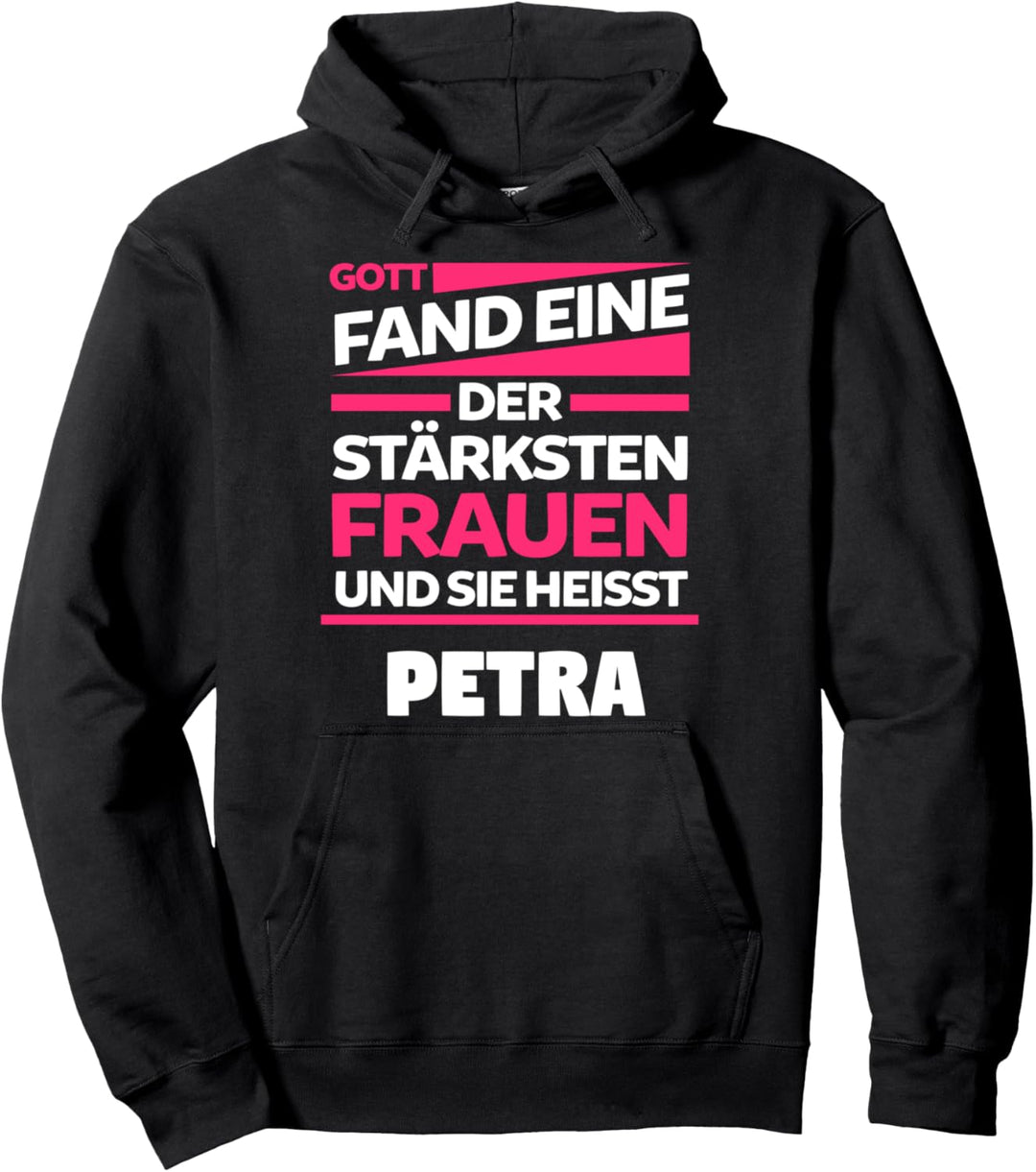 Petra Name Vorname Geburstag Pullover Hoodie