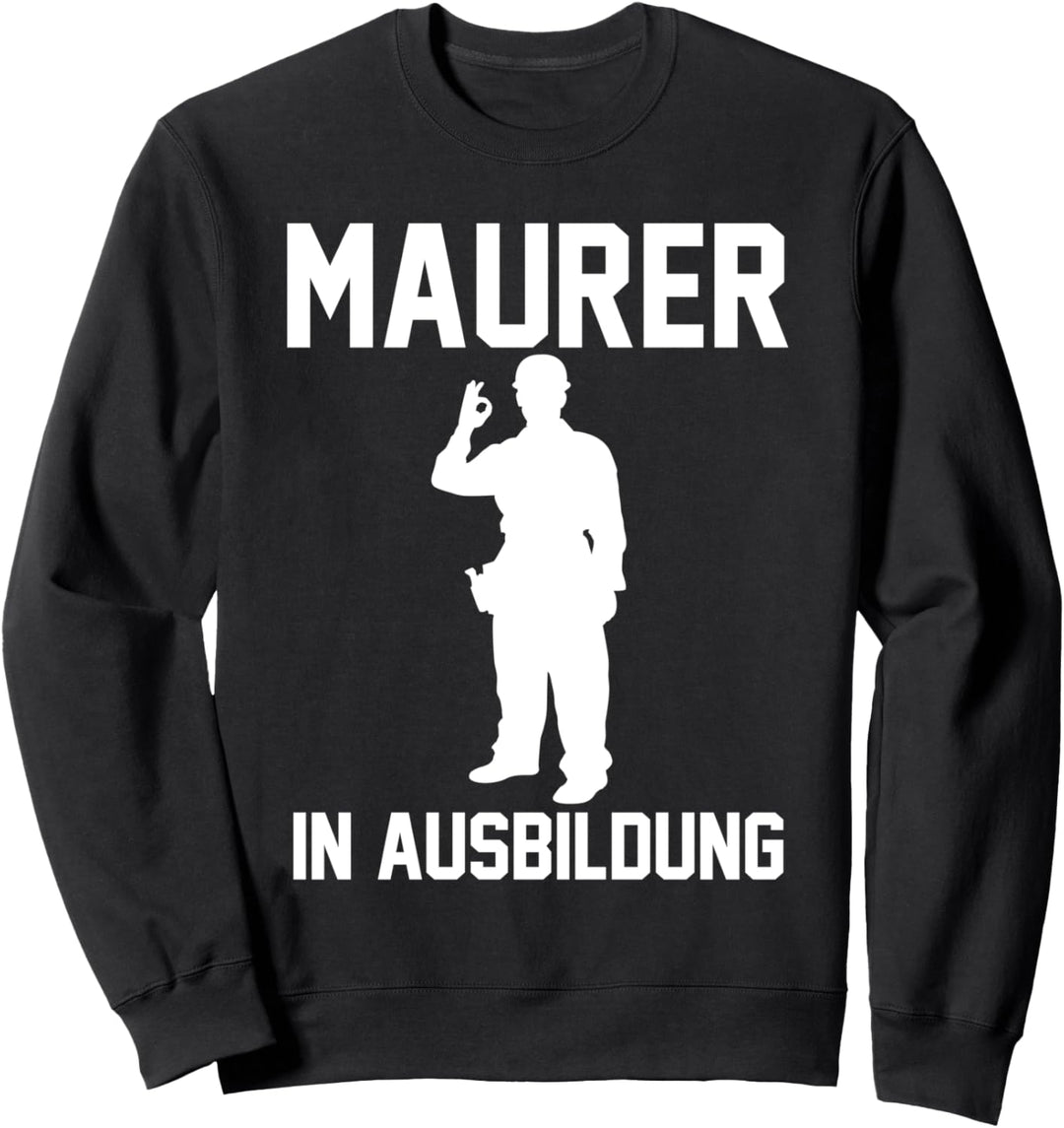 Ausbildung Azubi Maurer Sweatshirt