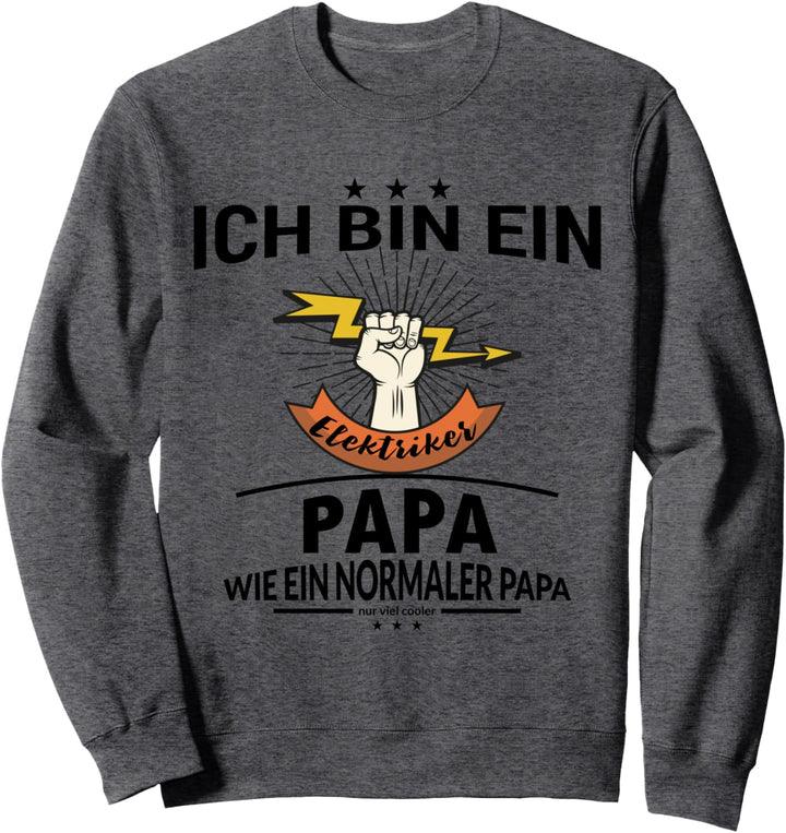 Elektriker Vater Mädchen Handwerker Jungs Widerstand Mann Sweatshirt