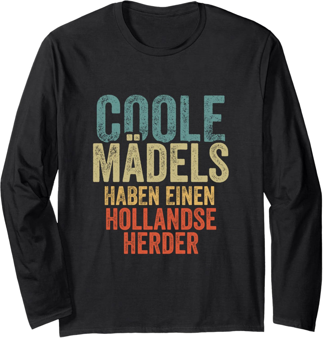 Coole Mädels haben einen Hollandse Herder Langarmshirt