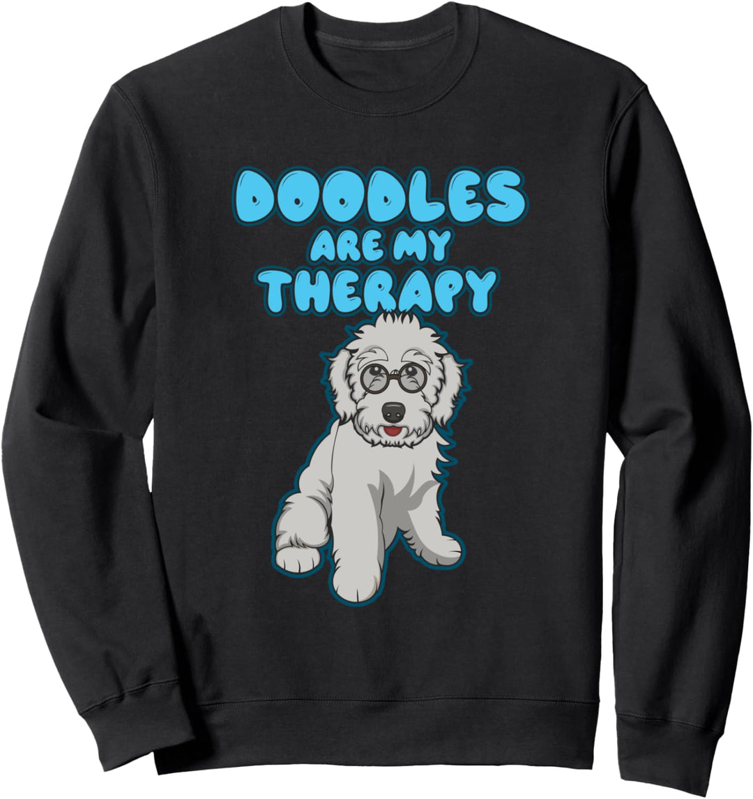 Doodles als Therapie Ironischer Hundehalter Sweatshirt