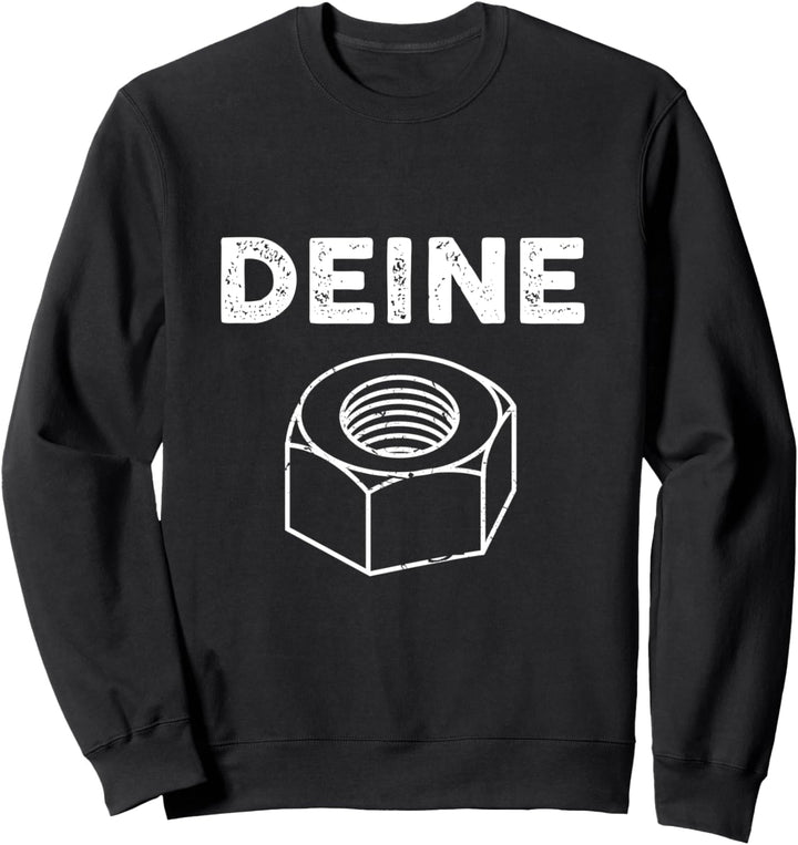 Deine Mutter Wortspiel mit Schraube Witz Spruch Humor Design Sweatshirt