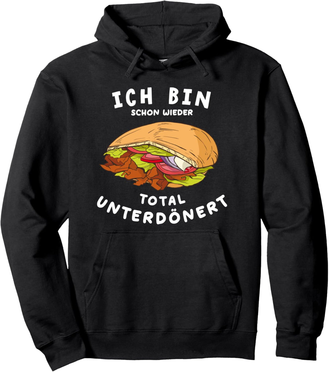 Döner Lamm Türkisch Spezialität Unterdönert Fast Food Junkie Pullover Hoodie