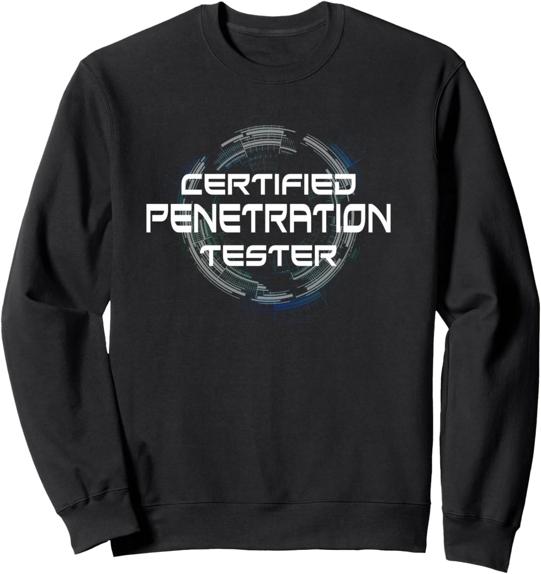 Certified Penetration Tester Ethical White Hat Hacker Gift Sweatshirt