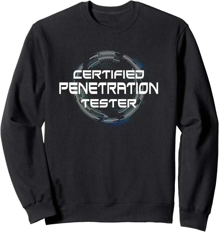 Certified Penetration Tester Ethical White Hat Hacker Gift Sweatshirt