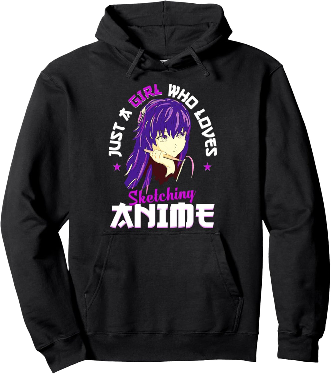 Just A Girl Who Loves Anime and Sketching Otaku Anime Merch Pullover Hoodie