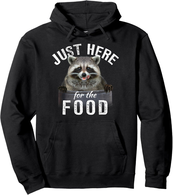 Lustiges Waschbär Shirt Just Here For The Food, Hungry Raccoon Pullover Hoodie