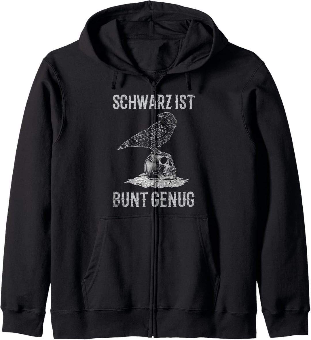 Schwarz Ist Bunt Genug Totenkopf Rabe Statement Spruch Kapuzenjacke