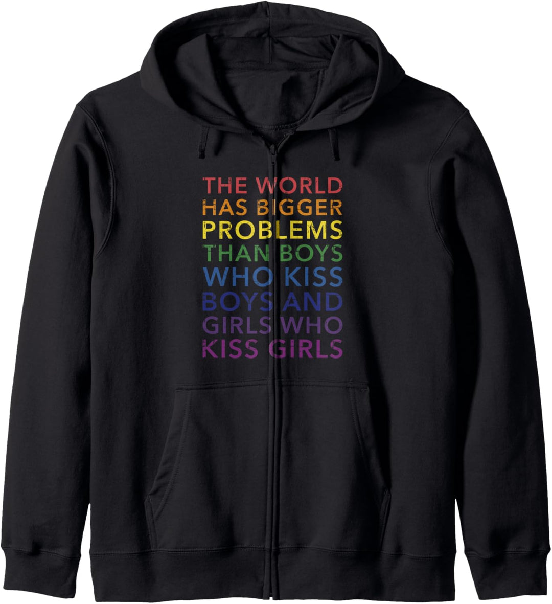 World larger problems Spruch für Schwule und Lesben Kapuzenjacke