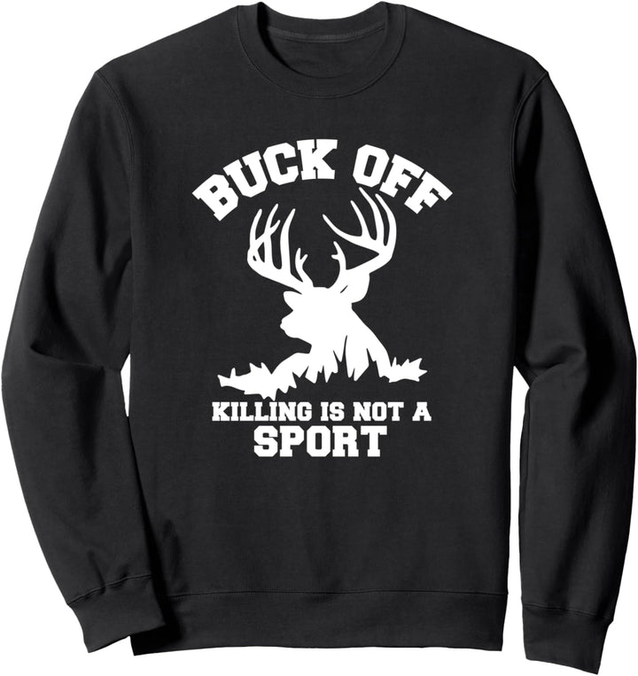 Wildes Töten ist kein Sport - Wildtiere retten Sweatshirt
