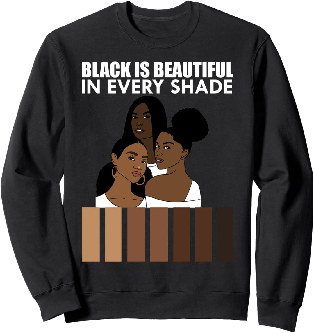Melanin Black Is Beautiful Shade Women Afro Queen Sweatshirt