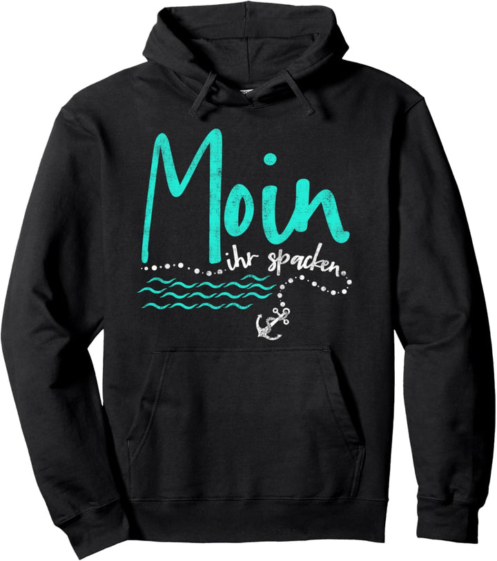 Lustiges "Moin Ihr Spacken" - Moin Pullover Hoodie