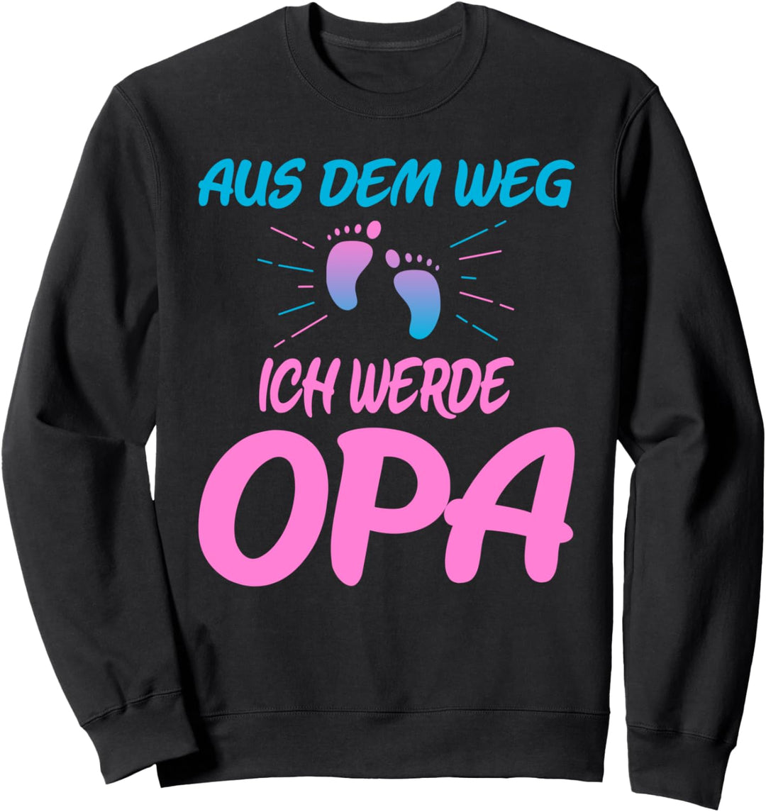 Aus dem Weg ich werde Opa Schwangerschafts Ankündigung Sweatshirt