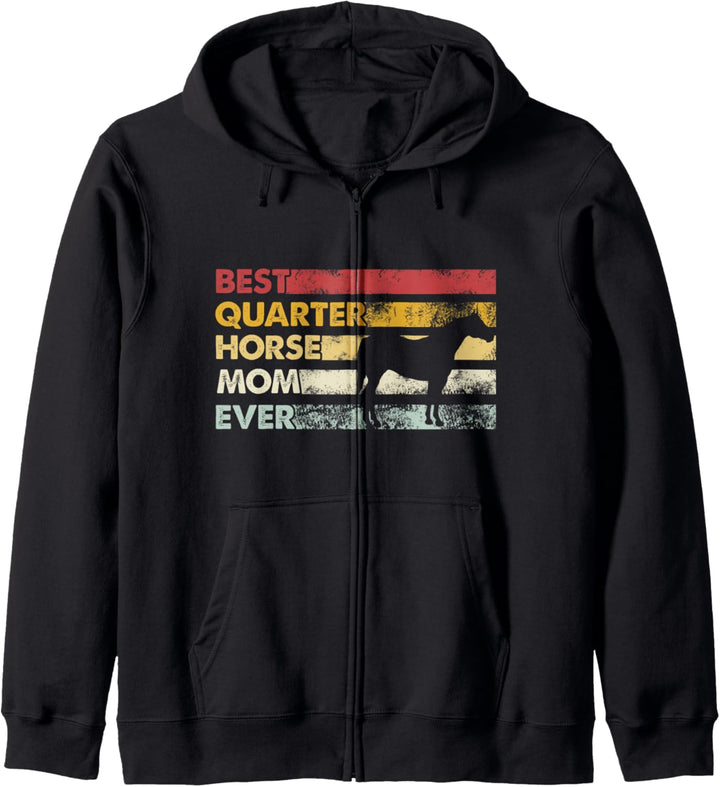 Best Horse Mom Ever – Mutter Quarter Horse Kapuzenjacke