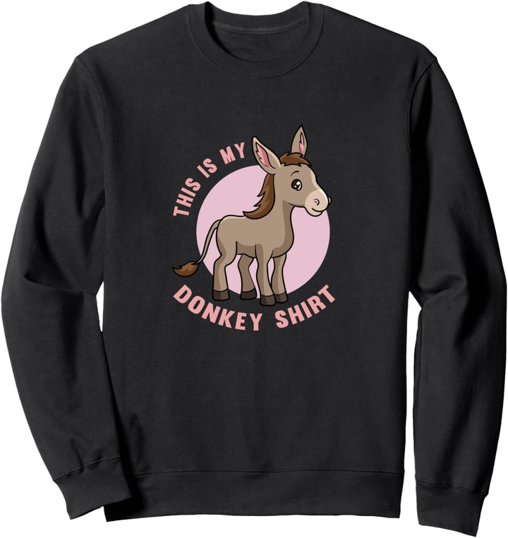 Esel Lustiger Spruch Maultier Natur Bauernhof Tier Sweatshirt