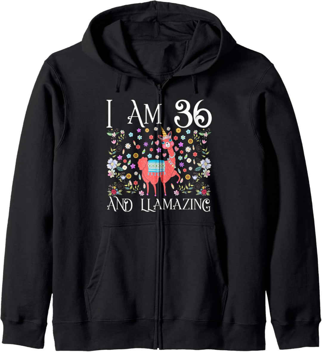 I am 36 Years Old and Llamazing Llama Happy 36th Birthday Kapuzenjacke