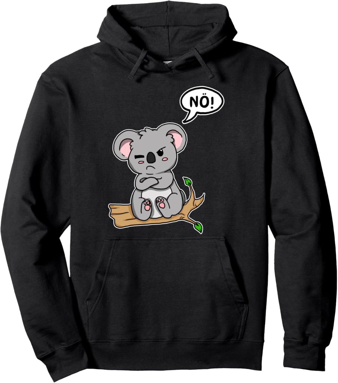 Koalabär Mit Lustigen Statement Einfach Mal Nö Sagen Koala Pullover Hoodie