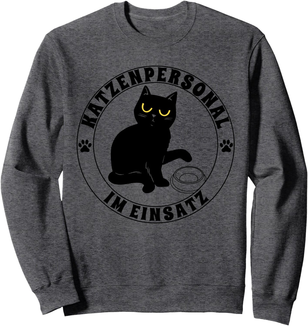 Katzenpersonal - Im Einsatz Lustiges Katzen Spruch Sweatshirt